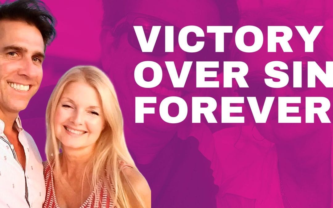 Victory Over Sin Forever Series