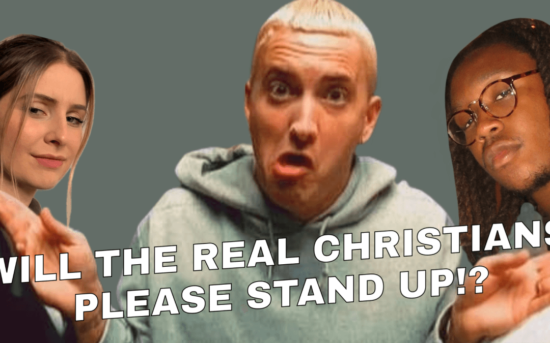 Will the Real Christians Please Stand Up?!