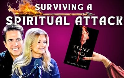 Surviving a Spiritual Attack – Strike Back