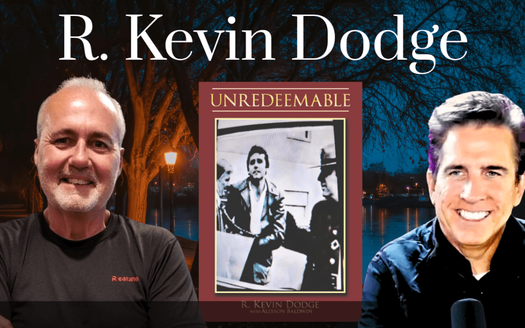 Unredeemable – R Kevin Dodge
